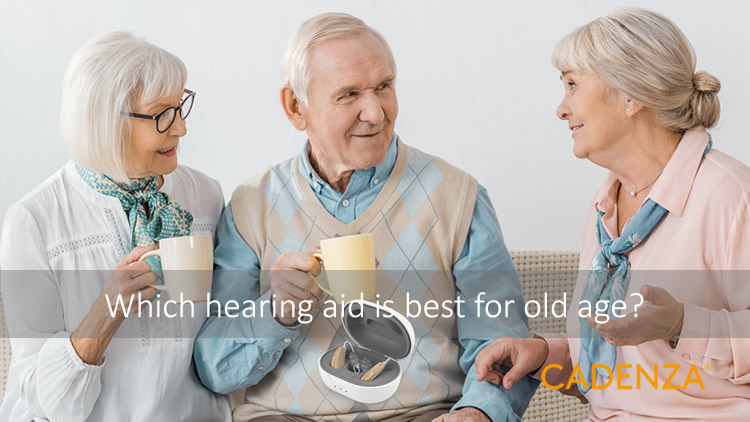 Which hearing aid is best for old age?