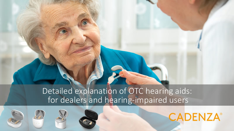 Detailed explanation of OTC hearing aids