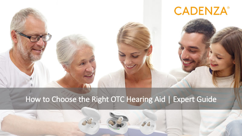 How to Choose the Right OTC Hearing Aid: A Professional Guide for Beginners